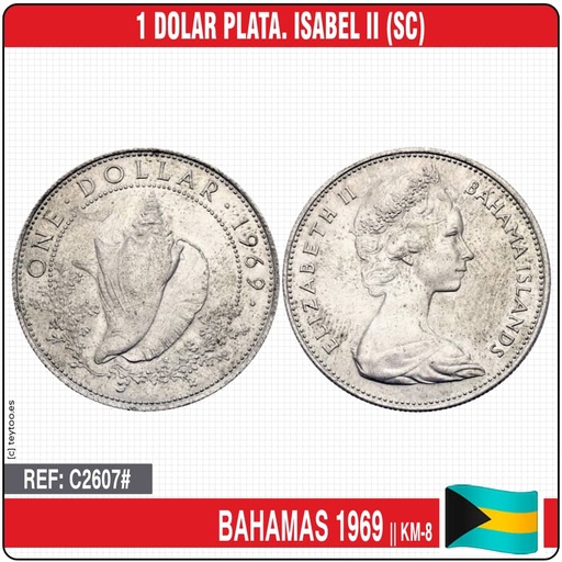 [C2607#] Bahamas 1969. 1 dólar. Isabel II. Caracola Marina (SC) KM-8