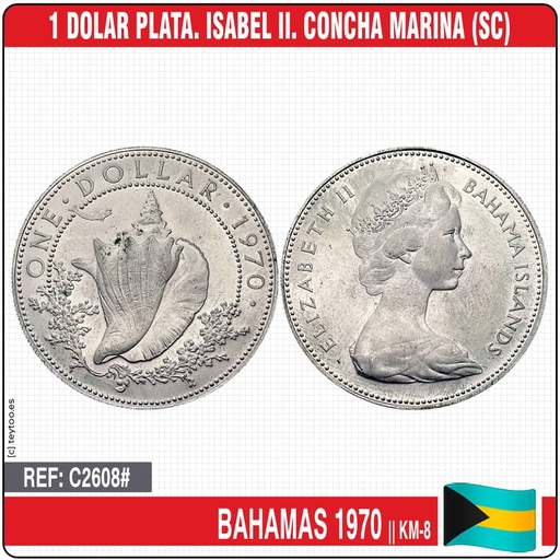 [C2608#] Bahamas 1970. 1 dólar. Isabel II. Caracola Marina (SC) KM-8
