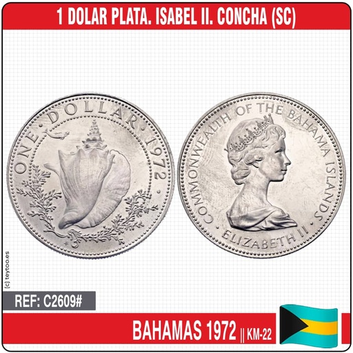 [C2609#] Bahamas 1972. 1 dólar. Isabel II. Concha (SC) KM-22